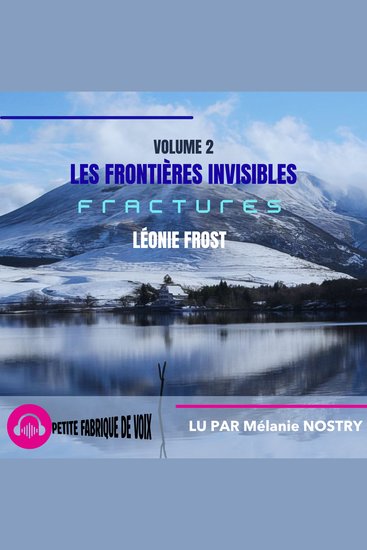 Les frontières invisibles Volume 2 - Fractures - cover