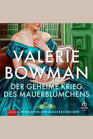 Der geheime Krieg des Mauerblümchens - Ein leidenschaftlicher historischer Liebesroman aus der Regency-Zeit - cover