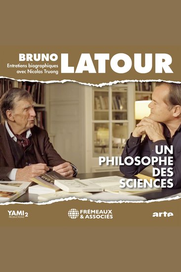 Bruno Latour un philosophe des sciences - Entretiens avec Nicolas Truong - cover