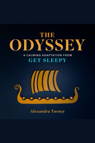 ODYSSEY THE - A Calming Adaptation from GET SLEEPY - cover