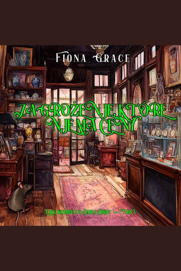 Zagrożenie które nie ma ceny (Lekki kryminał o Darli Digby — Tom 3) - Cyfrowa narracja przy użyciu syntezowanego głosu - cover