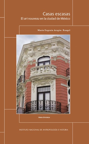 Casas escasas - El art nouveau en la Ciudad de Mexico - cover