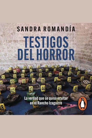 Testigos del horror - La verdad que se quiso ocultar en el Rancho Izaguirre - cover
