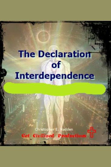 The Declaration of Interdependence - An Analysis of Human Existence - cover