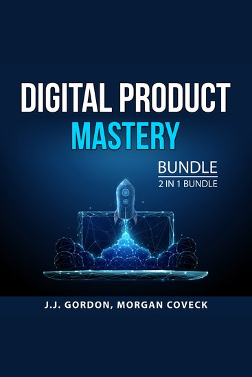 Digital Product Mastery Bundle 2 in 1 Bundle - Successful Digital Product Business Best Sellers - cover