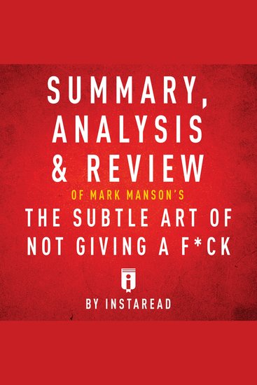 Summary Analysis & Review of Mark Manson's The Subtle Art of Not Giving a F*ck - cover