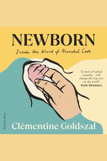 Newborn - Inside the World of Neonatal Care - cover