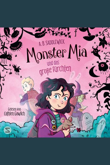 Monster Mia und das große Fürchten (Band 1) - Ab Oktober im Kino | Für Fans von Monster High | Witziger Gruselspaß für Kinder ab 8 - cover