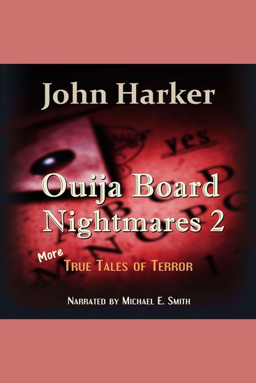 Ouija Board Nightmares 2 - More True Tales of Terror - cover