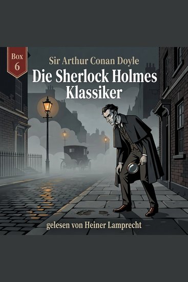 Die Sherlock Holmes Klassiker-Box 6 - cover