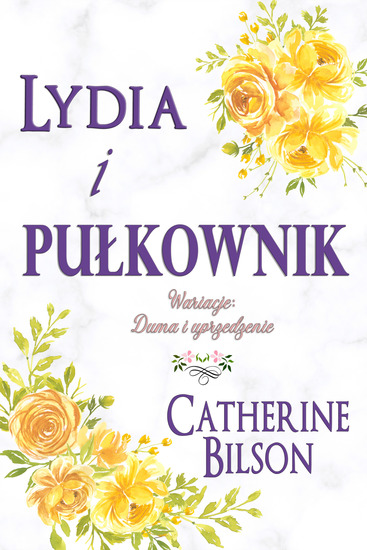 Lydia i pułkownik - Wariacja na temat Dumy i uprzedzenia - cover