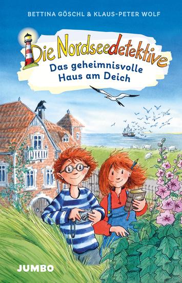 Die Nordseedetektive (Band 1) – Das geheimnisvolle Haus am Deich - cover