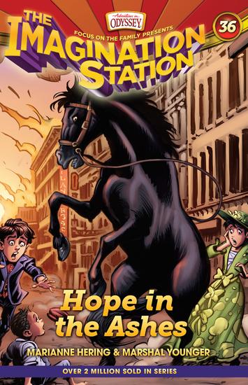 Hope in the Ashes - A Time Travel Adventure that Introduces Christian Kids to the Great Chicago Fire - cover