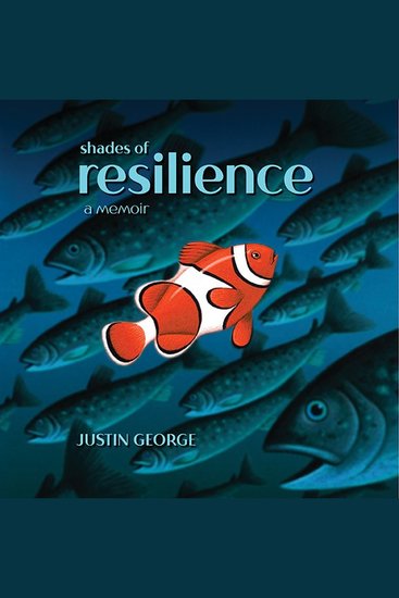 Shades of Resilience - A Memoir - cover