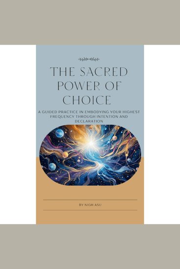 The Sacred Power of Choice - cover