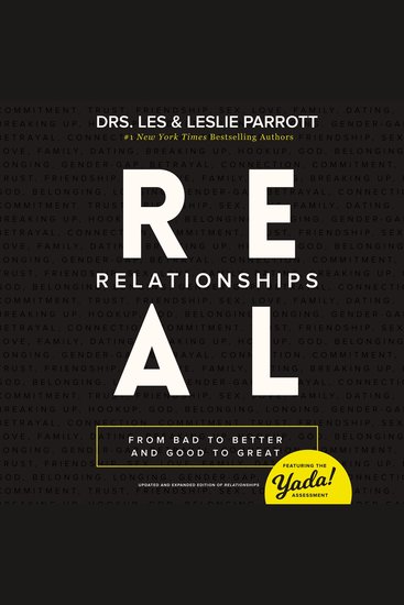 Real Relationships - From Bad to Better and Good to Great - cover
