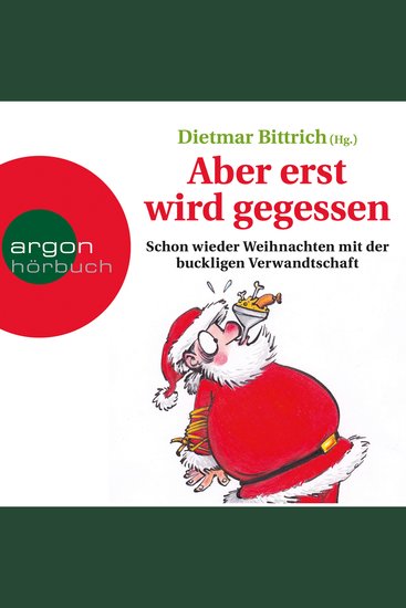 Aber erst wird gegessen - Weihnachten mit der buckligen Verwandtschaft - Schon wieder Weihnachten mit der buckligen Verwandtschaft Band 2 (Gekürzte Lesung) - cover