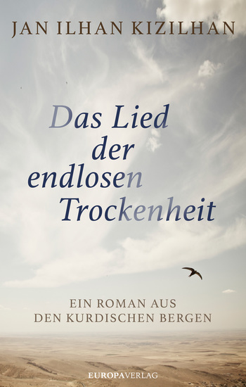 Das Lied der endlosen Trockenheit - Ein Roman aus den kurdischen Bergen - cover