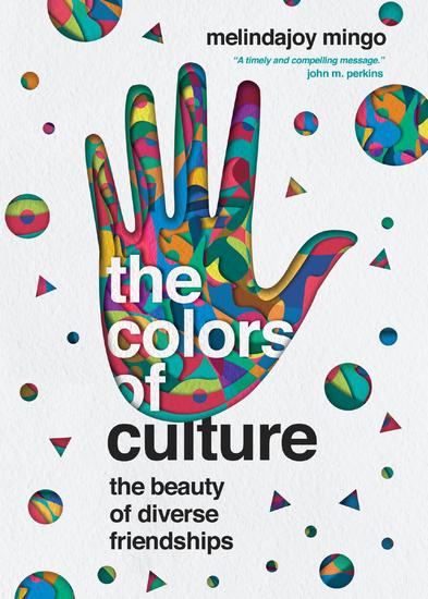 The Colors of Culture - The Beauty of Diverse Friendships - cover