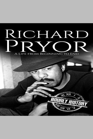 Richard Pryor - A Life from Beginning to End - cover