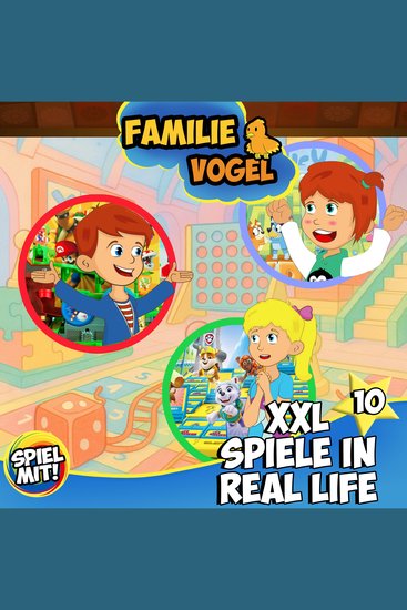 Xxl Spiele in Real Life - Teil 10 - Familie Vogel - cover