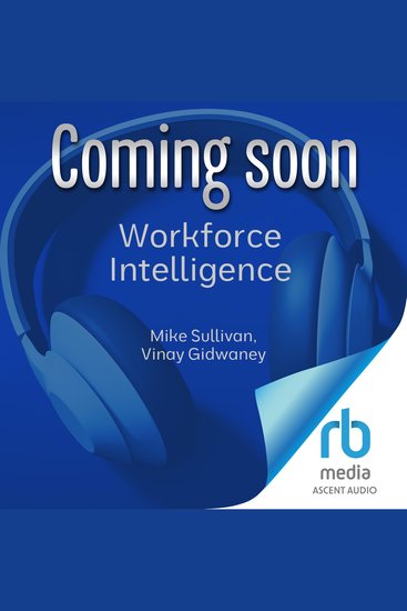 Workforce Intelligence - The People-First Playbook for Leading Your Company Through AI Transformation - cover