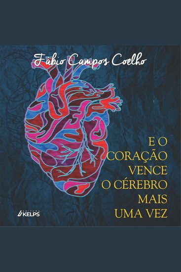 E o coração vence o cérebro mais uma vez - cover