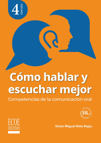 Cómo hablar y escuchar mejor - Competencias de la comunicación oral - cover