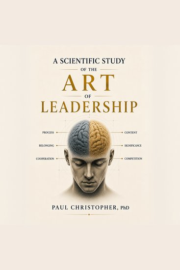 A Scientific Study of the Art of Leadership - cover