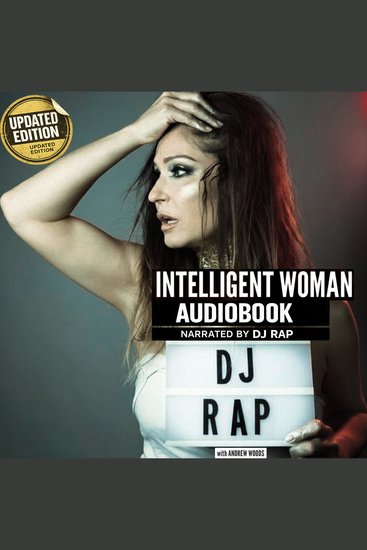 Intelligent Woman: The life and Times of DJ Rap - Updated 2026 Edition-Narrated by DJ Rap - cover