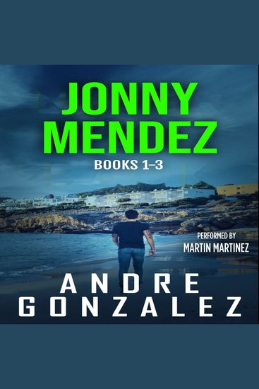 Jonny Mendez Series Books 1-3 - cover