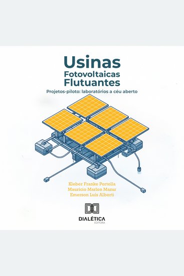 Usinas Fotovoltaicas Flutuantes - Projetos-piloto: laboratórios a céu aberto - cover