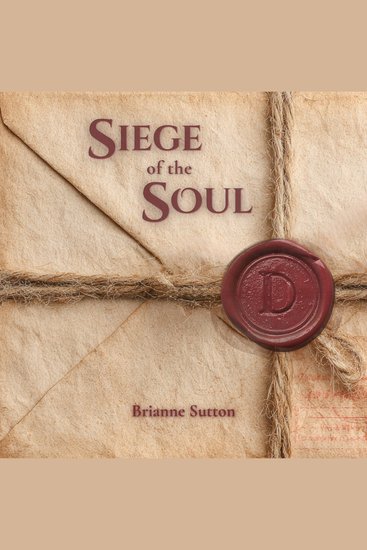 Siege of the Soul - Navigating Faith and Parenthood After the Unexpected - cover