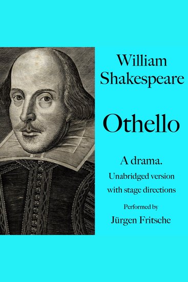 William Shakespeare: Othello A drama - Unabridged version with stage directions - cover
