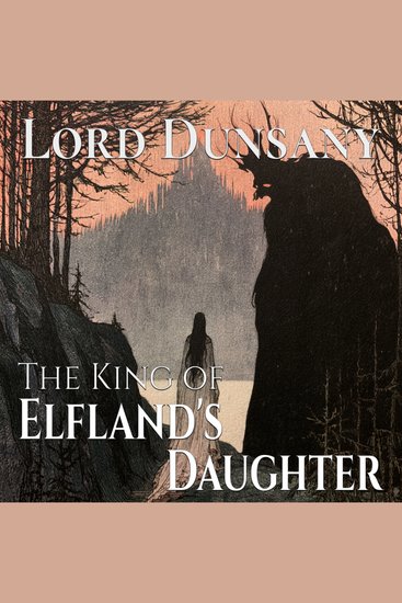 The King of Elfland's Daughter - cover
