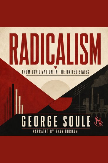 Radicalism - (from Civilization in The United States) - cover