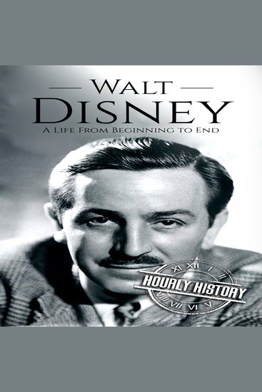 Walt Disney - A Life from Beginning to End - cover