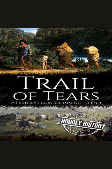 Trail of Tears - A History from Beginning to End - cover