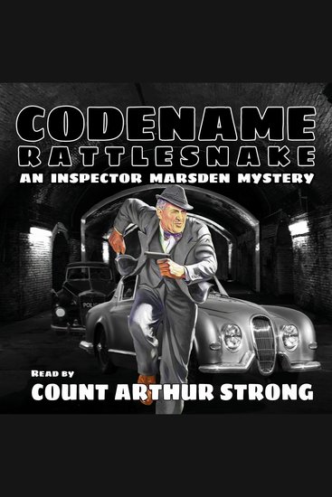 Count Arthur Strong: Codename Rattlesnake - An Inspector Marsden Mystery - cover