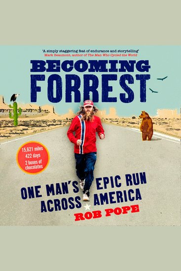 Becoming Forrest: One man's epic run across America - cover