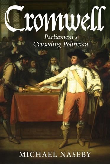 Cromwell - Parliament's Crusading Politician - cover
