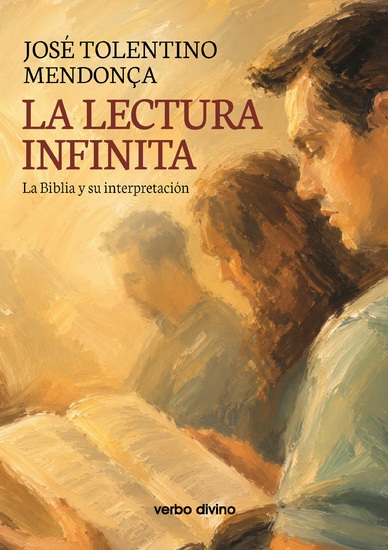 La lectura infinita - La Biblia y su interpretación - cover