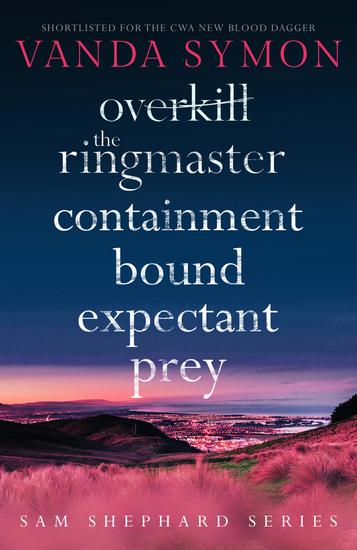 Sam Shephard series - A gripping atmospheric bestselling detective series set in New Zealand… - cover