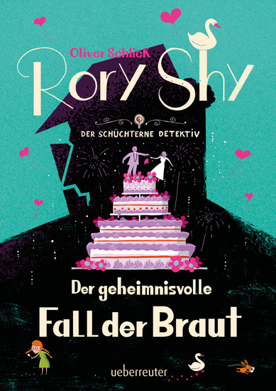 Rory Shy der schüchterne Detektiv - Der geheimnisvolle Fall der Braut (Rory Shy der schüchterne Detektiv Bd 8) - cover