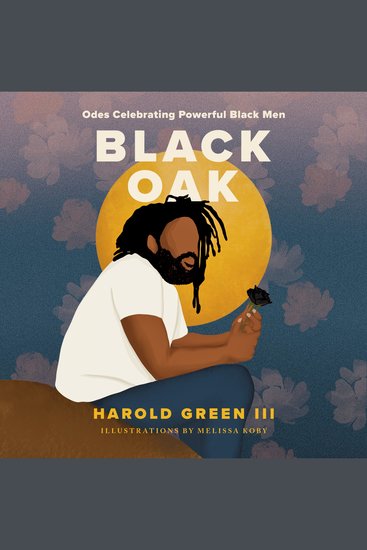 Black Oak - Odes Celebrating Powerful Black Men - cover