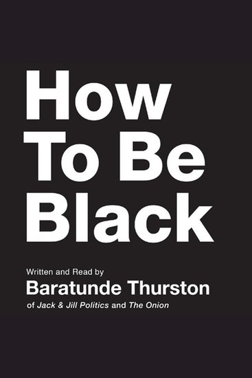 How to Be Black - cover