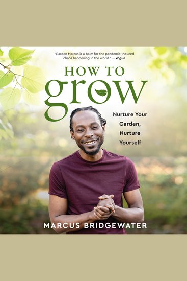 How to Grow - Nurture Your Garden Nurture Yourself - cover