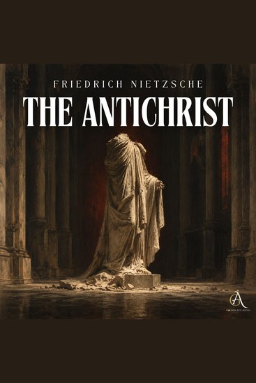 Antichrist The: A Curse on Christianity - Audiobook - cover