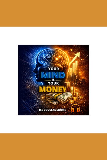 Your Money or Your Mind - Transform Your Thinking Transform Your Finances - cover
