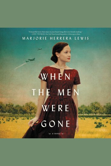 When the Men Were Gone - A Novel - cover